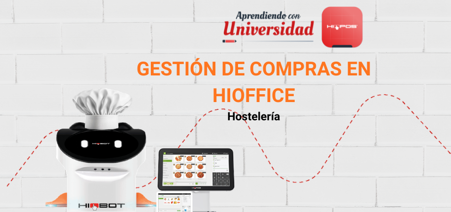 Gestión de compras en Hioffice-Hostelería